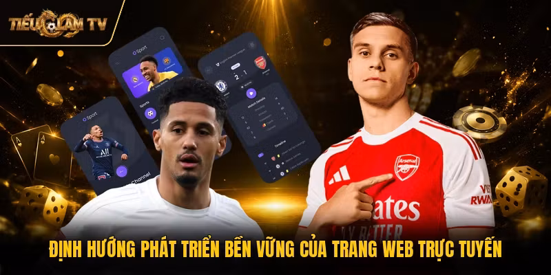 Định hướng phát triển bền vững của trang web trực tuyến